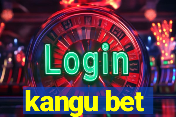 kangu bet